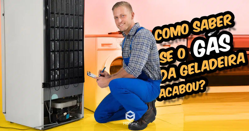 Como saber quando o gás da geladeira acabou? Entenda com a MGParts!